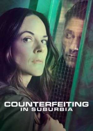فيلم Counterfeiting in Suburbia 2018 مترجم اون لاين