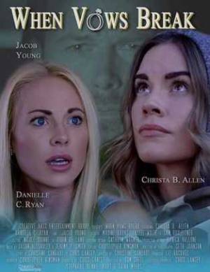 فيلم When Vows Break 2019 مترجم بجودة HD