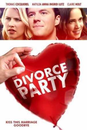 فيلم The Divorce Party 2019 مترجم اون لاين