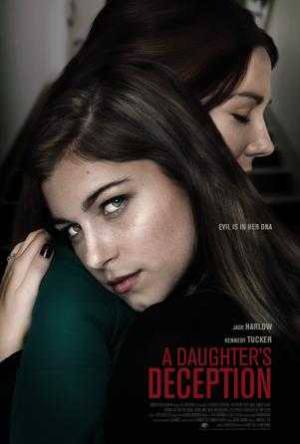 فيلم A Daughter s Deception 2019 مترجم بجودة HD