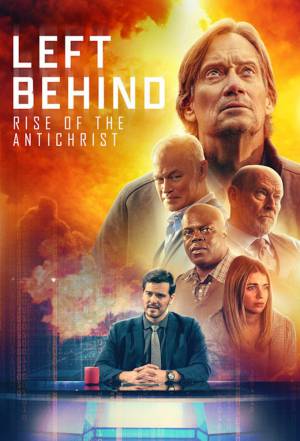 فيلم Left Behind Rise of the Antichrist 2023 مترجم بجودة HD