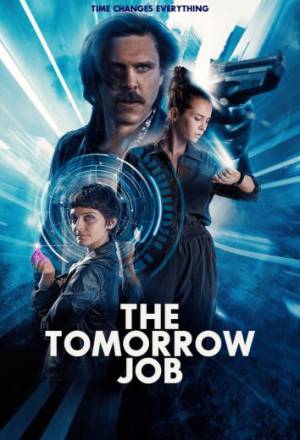 فيلم The Tomorrow Job 2023 مترجم HD