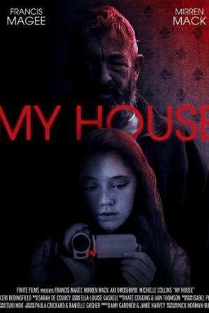 فيلم My House 2023 مترجم اون لاين