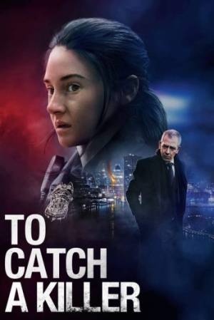 فيلم To Catch a Killer 2023 مترجم بجودة HD