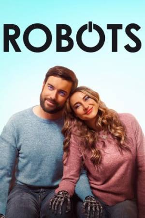 مشاهدة فيلم Robots 2023 مترجم اون لاين