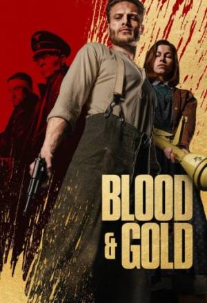 فيلم Blood Gold 2023 مترجم بجودة HD