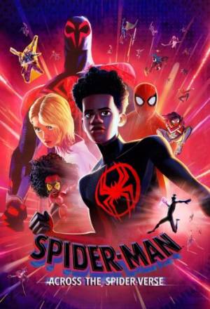 فيلم Spider Man Across the Spider Verse 2023 مترجم اون لاين