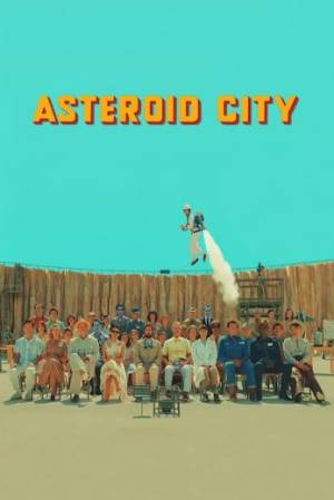 فيلم Asteroid City 2023 مترجم بجودة HD
