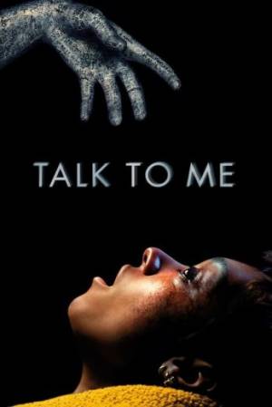 فيلم Talk to Me 2023 مترجم اون لاين