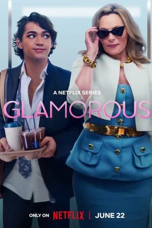 مشاهدة مسلسل glamorous 2023 مترجم اون لاين