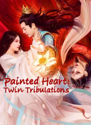 فيلم Painted Heart Twin Tribulations 2023 مترجم اون لاين