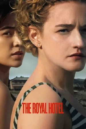 فيلم The Royal Hotel 2023 مترجم بجودة HD