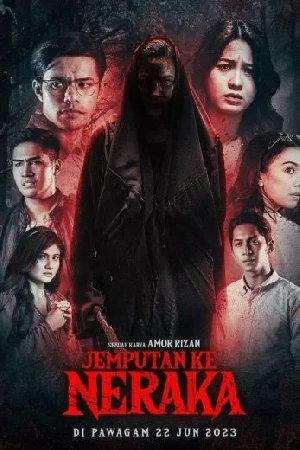 فيلم Jemputan Ke Neraka 2023 مترجم بجودة HD