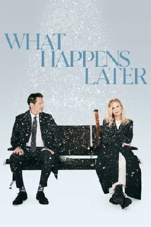 فيلم What Happens Later 2023 مترجم بجودة HD