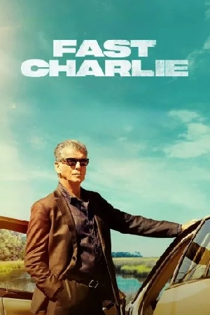 فيلم Fast Charlie 2023 مترجم اون لاين