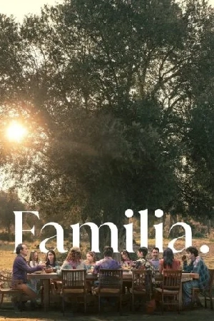 مشاهدة فيلم familia 2023 مترجم بجودة HD