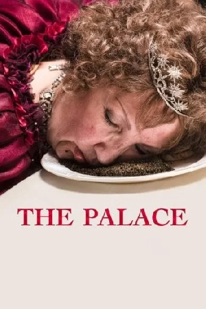 فيلم The Palace 2023 مترجم اون لاين