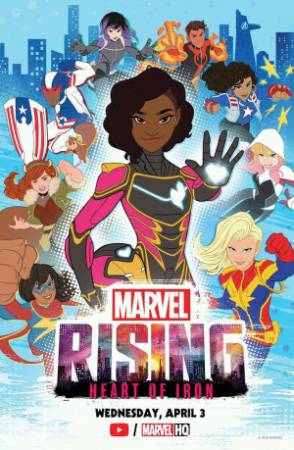 فيلم Marvel Rising Heart of Iron 2019 مترجم اون لاين