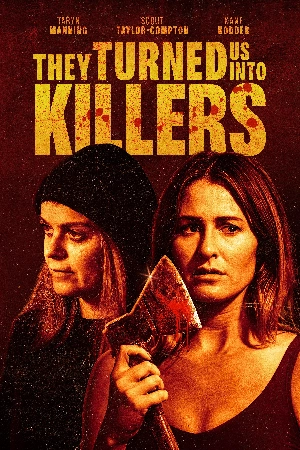 فيلم They Turned Us Into Killers 2024 مترجم HD