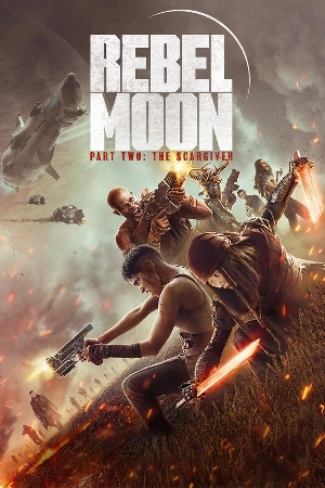 فيلم Rebel Moon Part Two The Scargiver 2024 مترجم بجودة HD