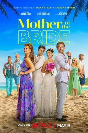 فيلم Mother of the Bride 2024 مترجم اون لاين