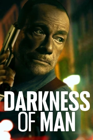 فيلم Darkness of Man 2024 مترجم اون لاين
