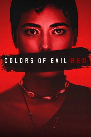 فيلم Colors of Evil Red 2024 مترجم بجودة HD