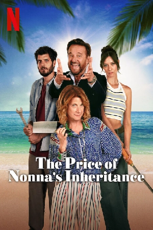 فيلم The Price of Nonna s Inheritance 2024 مترجم اون لاين