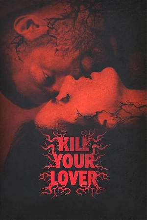 فيلم Kill Your Lover 2023 مترجم HD