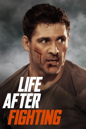 فيلم Life After Fighting 2024 مترجم بجودة HD