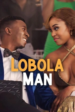 فيلم Lobola Man 2024 مترجم HD