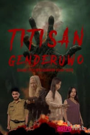 فيلم Titisan Genderuwo 2024 مترجم اون لاين