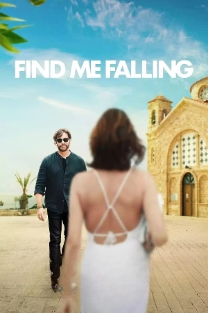 فيلم Find Me Falling 2024 مترجم HD