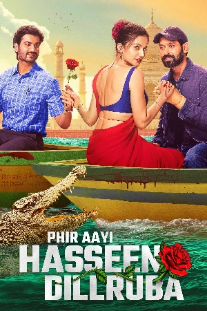 فيلم Phir Aayi Hasseen Dillruba 2024 مترجم HD