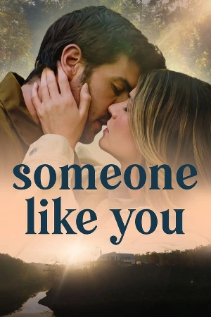 فيلم Someone Like You 2024 مترجم HD