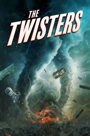 فيلم The Twisters 2024 مترجم اون لاين