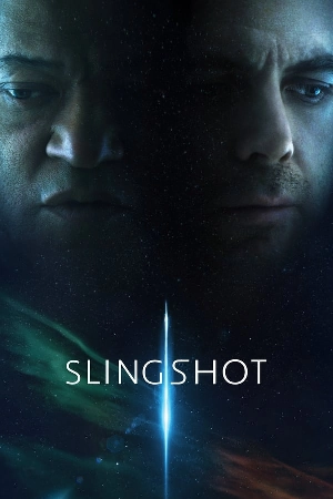 مشاهدة فيلم Slingshot 2024 مترجم اون لاين