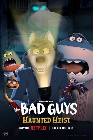 فيلم The Bad Guys Haunted Heist 2023 مترجم اون لاين