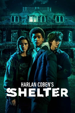 مسلسل Harlan Coben s Shelter 2023 مترجم اون لاين