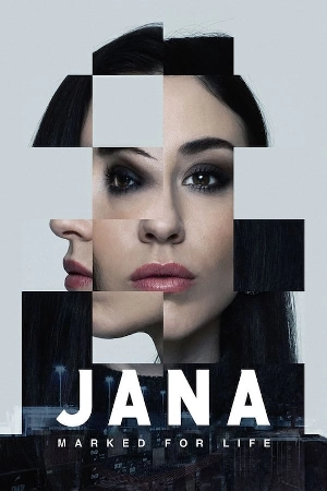 مسلسل Jana Marked For Life 2024 مترجم اون لاين