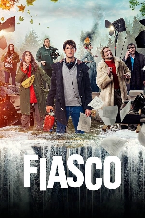 مشاهدة مسلسل Fiasco 2024 مترجم بجودة HD