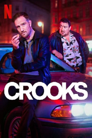 مشاهدة مسلسل Crooks 2024 مترجم HD