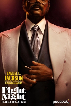 مسلسل Fight Night The Million Dollar Heist 2024 مترجم بجودة HD