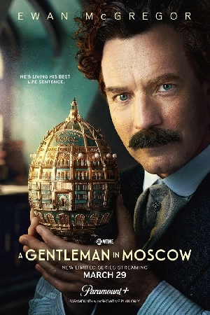 مسلسل A Gentleman in Moscow 2024 مترجم بجودة HD