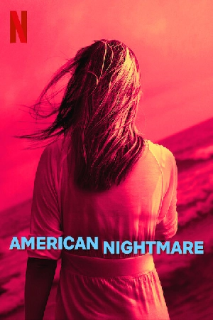 مسلسل American Nightmare 2024 مترجم اون لاين