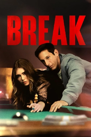 مشاهدة فيلم Break 2024 مترجم اون لاين