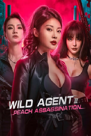 فيلم Wild Agent 2 Peach Assassination 2024 مترجم بجودة HD
