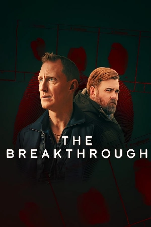 مسلسل The Breakthrough 2025 مترجم اون لاين