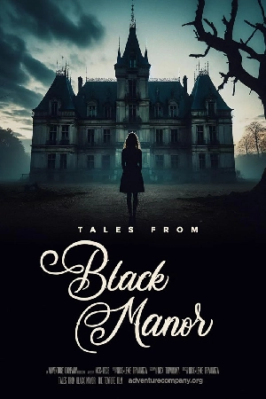 فيلم Tales from Black Manor 2025 مترجم اون لاين
