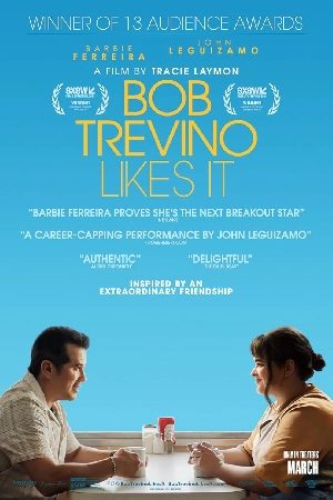 فيلم Bob Trevino Likes It 2024 مترجم اون لاين